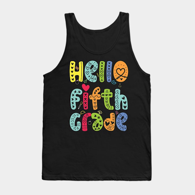 Hello Fifth grade 5th Grade Team Back To School Teacher Kid Tank Top by Gaming champion